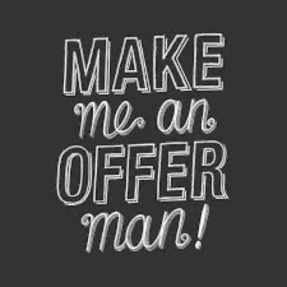 Make me an offer!